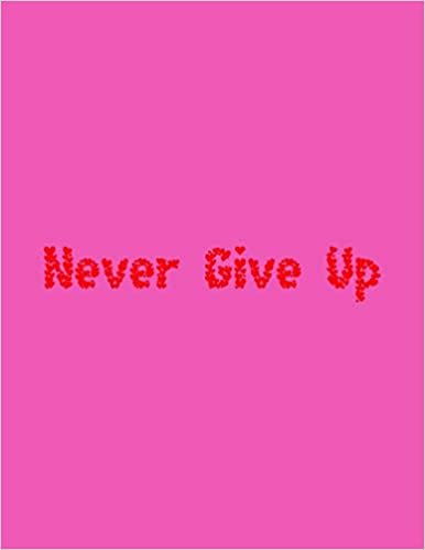 okumak Never Give Up: a gift from the heart, very good for different occasions, universal, dot grid notebook, journal