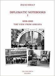 okumak Diplomatic Notebooks I : 1958-1960 The View From Ankara
