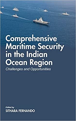 okumak Comprehensive Maritime Security in The Indian Ocean Region: Challenges and Opportunities