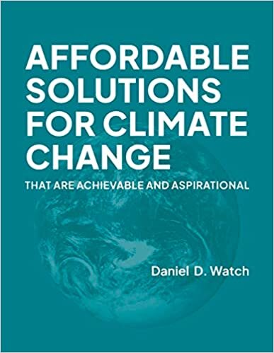 okumak Affordable Solutions for Climate Change: That are Achievable and Aspirational
