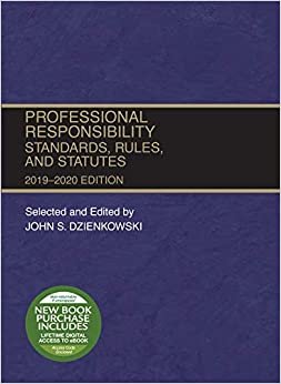 Professional Responsibility, Standards, Rules and Statutes, 2019-2020