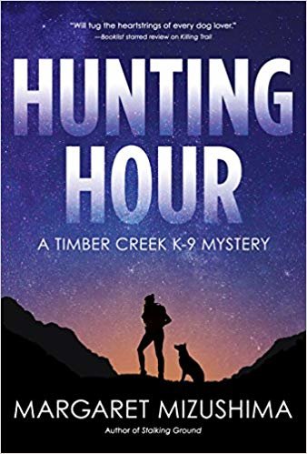 okumak Hunting Hour : A Timber Creek K-9 Mystery : 3