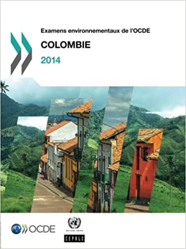 okumak Examens environnementaux de l&#39;Ocde : Colombie 2014