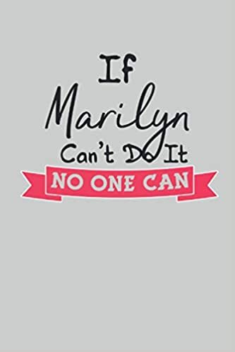 okumak If Marilyn Can&#39;t Do It No One Can: 2021 Marilyn Planner (First Name Gifts)