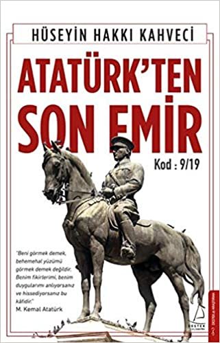 okumak Atatürk&#39;ten Son Emir: Kod: 9/19