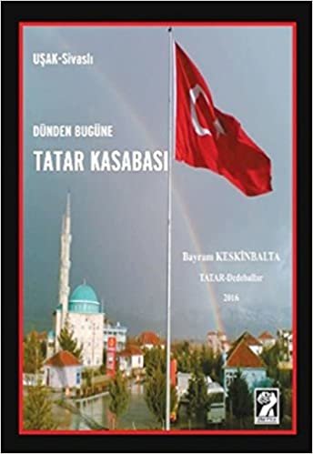 okumak Dünden Bugüne Tatar Kasabası