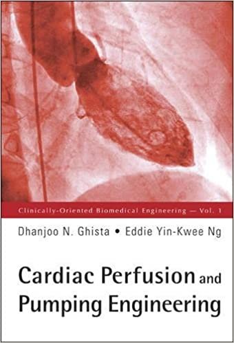 okumak CARDIAC PERFUSION AND PUMPING ENGINEERING (Clinically-oriented Biomedical Engineering)