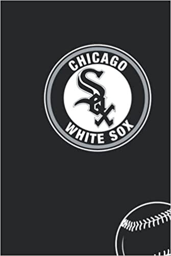 okumak Chicago White Sox: Chicago White Sox Notebook &amp; Journal &amp; Composition Book &amp; Logbook C HalfCollege_6x9_150page Hardcovers | MLB Fan Essential | Baseball Fan Appreciation