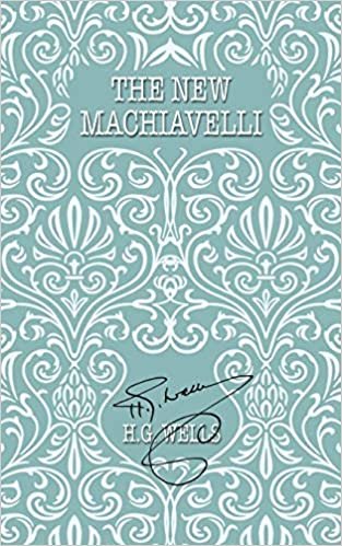 okumak The New Machiavelli (The World&#39;s Popular Classics, Band 80)