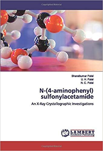 okumak N-(4-aminophenyl) sulfonylacetamide: An X-Ray Crystallographic Investigations
