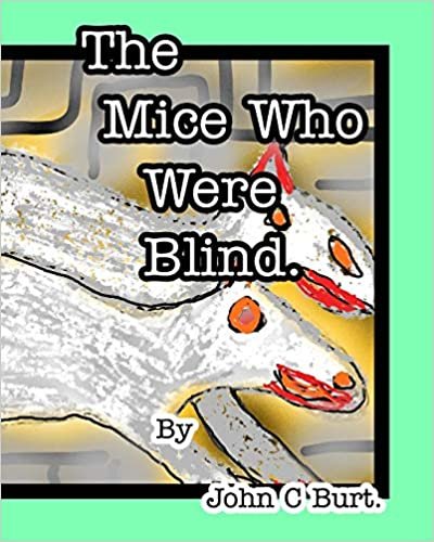 okumak The Mice Who Were Blind.
