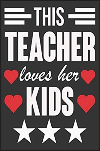 okumak This Teacher Loves Her Kids: Valentine Gift, Best Gift For Teacher