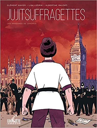 okumak Jujitsuffragettes, les Amazones de Londres (Jujitsuffragettes, les Amazones de Londres, One-Shot)
