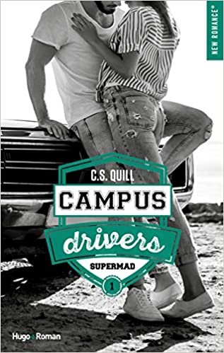 okumak Campus drivers - tome 1 Supermad (1) (New romance, Band 1)