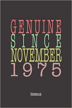 Genuine Since November 1975: Notebook