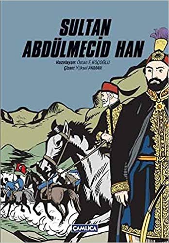 okumak Sultan Abdülmecid Han