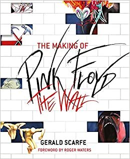 okumak The Making of Pink Floyd The Wall