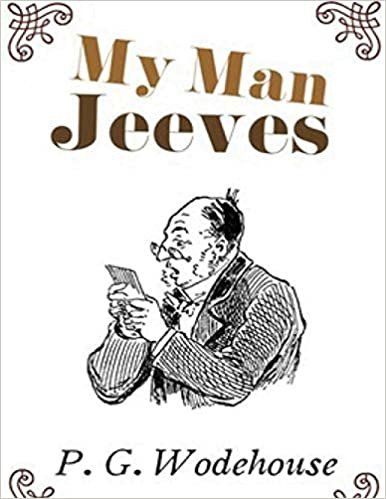 okumak My Man Jeeves (Annotated)