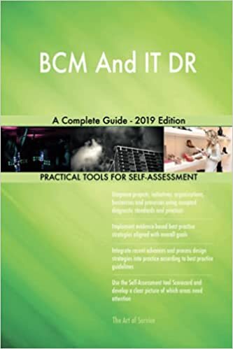 okumak Blokdyk, G: BCM and IT DR A Complete Guide - 2019 Edition