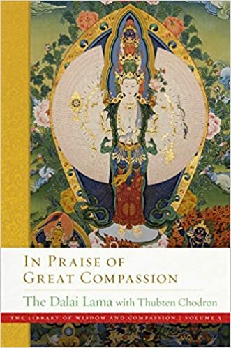 okumak In Praise of Great Compassion (Volume 5) (The Library of Wisdom and Compassion, Band 5)