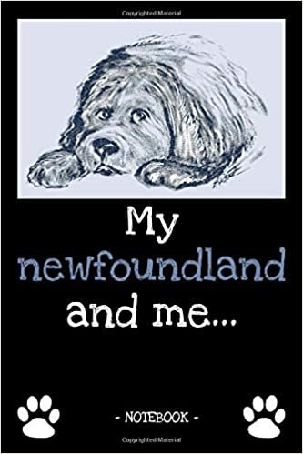 okumak My newfoundland and me...: dog owner | dogs | notebook | pet | diary | animal | book | draw | gift | e.g. dog food planner | ruled pages + photo collage | 6 x 9 inch