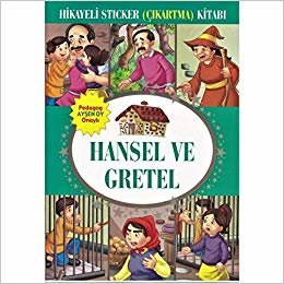 okumak Hansel v e Gratel Hikayeli Sticker (Çıkartma) Kitabı