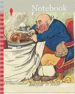 okumak Notebook: French Liberty, British Slavery, published December 21, 1792, James Gillray (English, 1756-1815), published by Hannah Humphrey (English, c. ... brown, with handcoloring, on cream wove paper