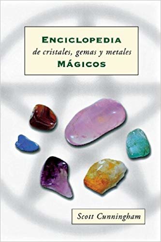 okumak Enciclopedia de Cristales, Gemas y Metales M?gicos