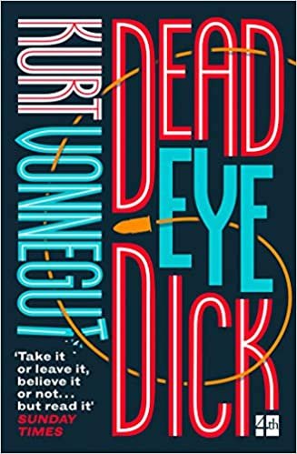 okumak Vonnegut, K: Deadeye Dick