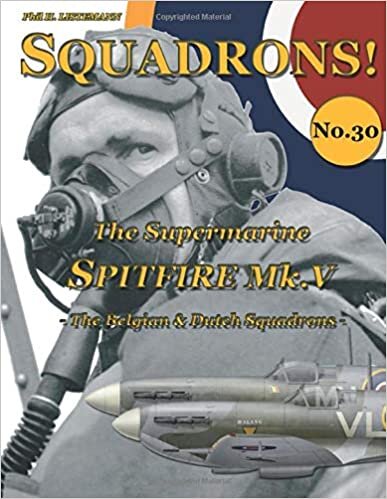 okumak The Supermarine Spitfire Mk. V: The Belgian &amp; Dutch Squadrons: 30