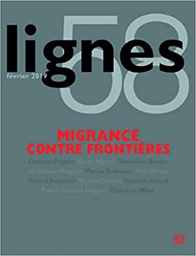 okumak Revues Lignes N°58: Migrance contre frontières