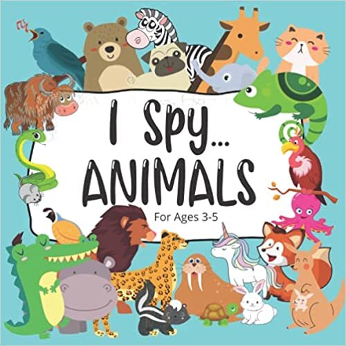 okumak I Spy Animals: A Fun Search and Find Game for Kids 3-5 | Colorful Alphabet A-Z | Toddlers, PreSchoolers and Kindergarteners