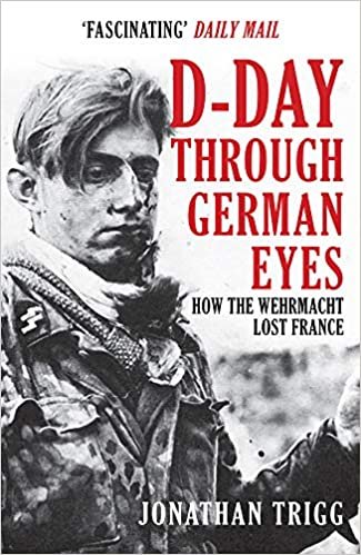 okumak Trigg, J: D-Day Through German Eyes