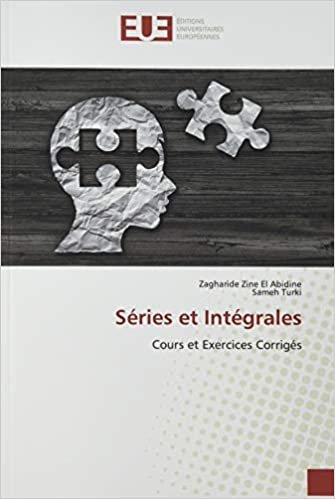 okumak Séries et Intégrales: Cours et Exercices Corrigés