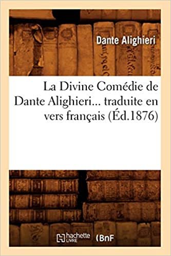 okumak Alighieri, D: Divine Comédie de Dante Alighieri Traduite En (Litterature)