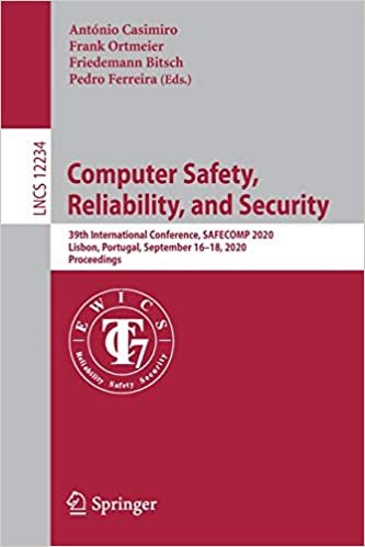 okumak Computer Safety, Reliability, and Security: 39th International Conference, SAFECOMP 2020, Lisbon, Portugal, September 16–18, 2020, Proceedings (Lecture Notes in Computer Science (12234), Band 12234)