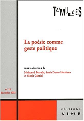 okumak Tumultes N°19 Poésie Comme Geste Politique