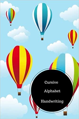 okumak Cursive Alphabet Book: Learn Cursive Handwriting. Handy 6 in by 9 in Notebook Journal . A B C in Uppercase &amp; Lower Case. Dotted, With Arrows And Plain