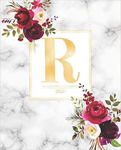 okumak Weekly &amp; Monthly Planner 2020 R: Burgundy Marsala Flowers Gold Monogram Letter R (7.5 x 9.25 in) Horizontal at a glance Personalized Planner for Women Moms Girls and School
