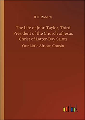 okumak The Life of John Taylor, Third President of the Church of Jesus Christ of Latter-Day Saints