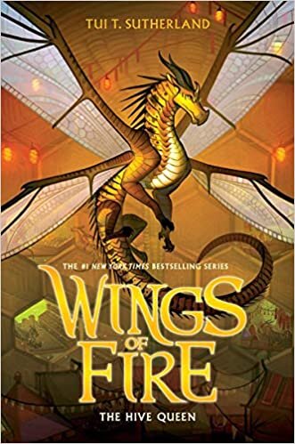okumak Sutherland, T: The Hive Queen (Wings of Fire, Book 12)