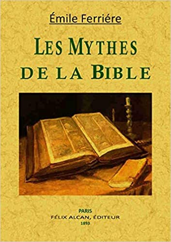okumak Les Mythes de la Bible