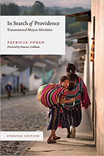 okumak In Search of Providence: Transnational Mayan Identities