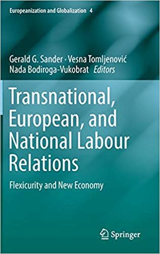 okumak Transnational, European, and National Labour Relations : Flexicurity and New Economy : 4