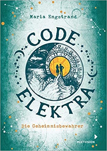 okumak Code: Elektra: Die Geheimnisbewahrer (Code: Orestes)