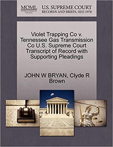 okumak Violet Trapping Co v. Tennessee Gas Transmission Co U.S. Supreme Court Transcript of Record with Supporting Pleadings