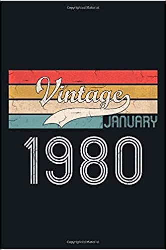 okumak Vintage January1980: blank lined notebook / journal (6x9) to offer as 40th Birthday Gift Idea for Women And Men anniversary with Retro Color design