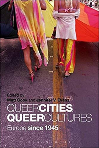 okumak Queer Cities, Queer Cultures : Europe since 1945