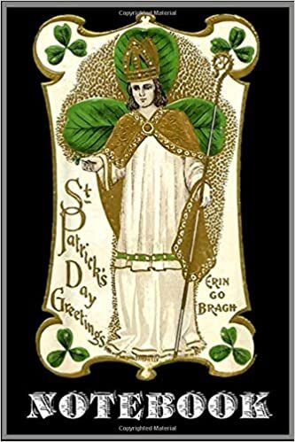 okumak Notebook: Vintage St Patrick&#39;s Day Greeting Erin Go Bragh Catholic notebook 100 pages 6x9 inch by Sane Jime