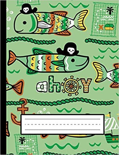 okumak Colorful Pirate Fishes - Pirate Draw And Write Journal Primary Composition Notebook For Grades K-2 Kids: Standard Size, Draw And Write On Front Page, Story Writing On Back Page For Girls, Boys